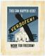 This can happen here! Verboten! Work for Freedom!