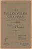 Les belles villes gauloises d'entre Rhin et Moselle, lithographies originales par A. Robida. Colmar A. Robida